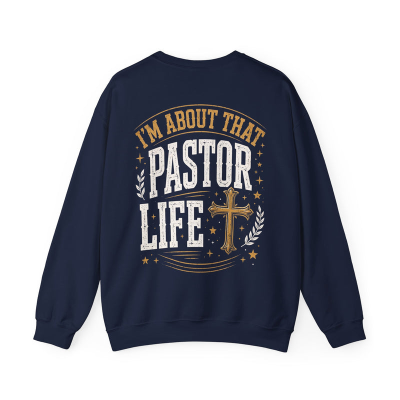 Sweatshirt with text design reading “I'M ABOUT THAT PASTOR LIFE”, front view