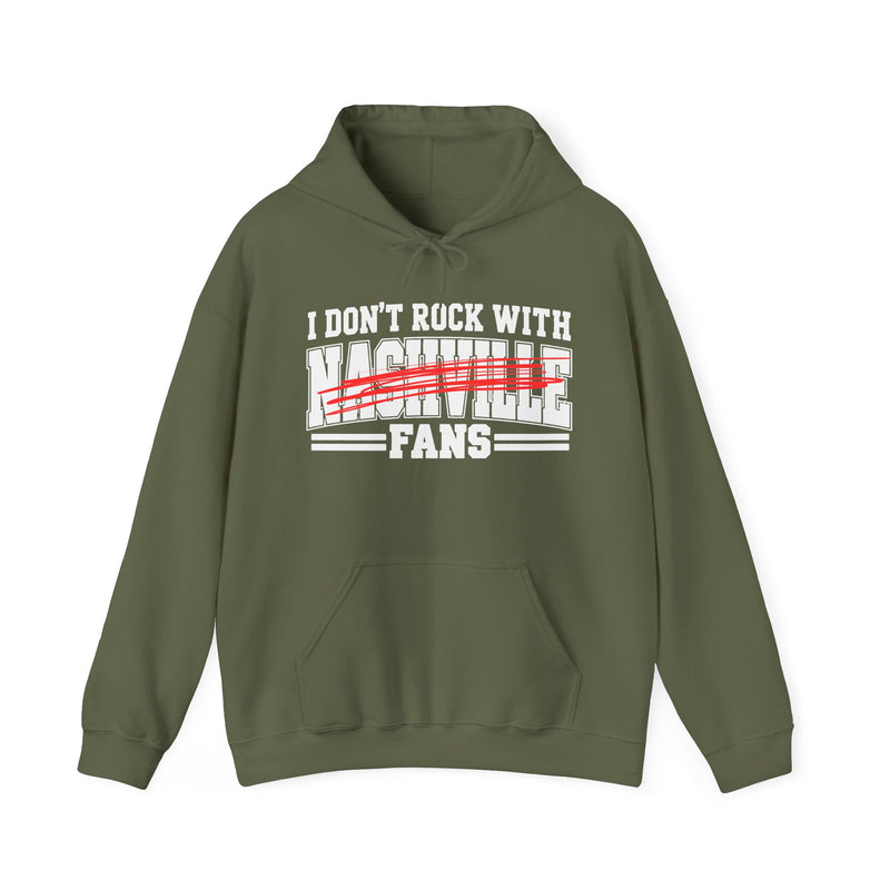 I Don’t Rock With Nashville Fans – Funny Sport Rivalry Hoodie