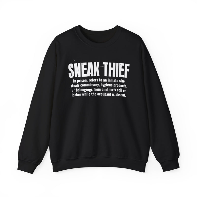 SNEAK THIEF — Workplace Slang Definition Sweatshirt