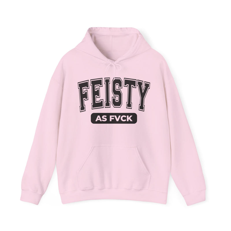 Natural hoodie with black bold statement lettering reading FEISTY AS FUCK, front flat-lay view.