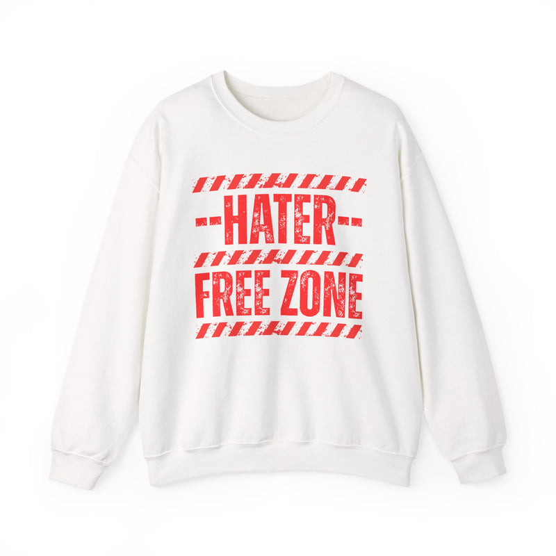 Hater Free Zone-No Jealous Vibes Sweatshirt
