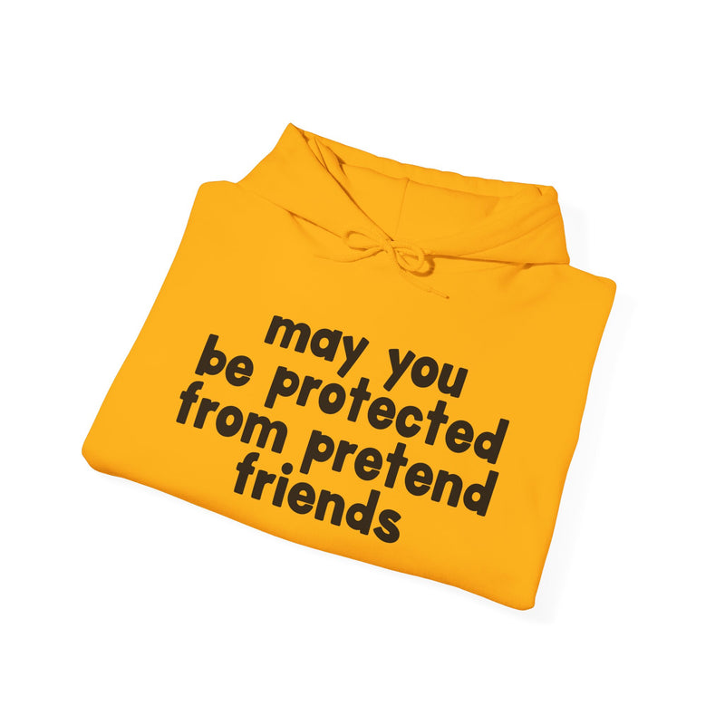 May You Be Protected From Pretend Friends - Funny Sarcastic Prayer Hoodie