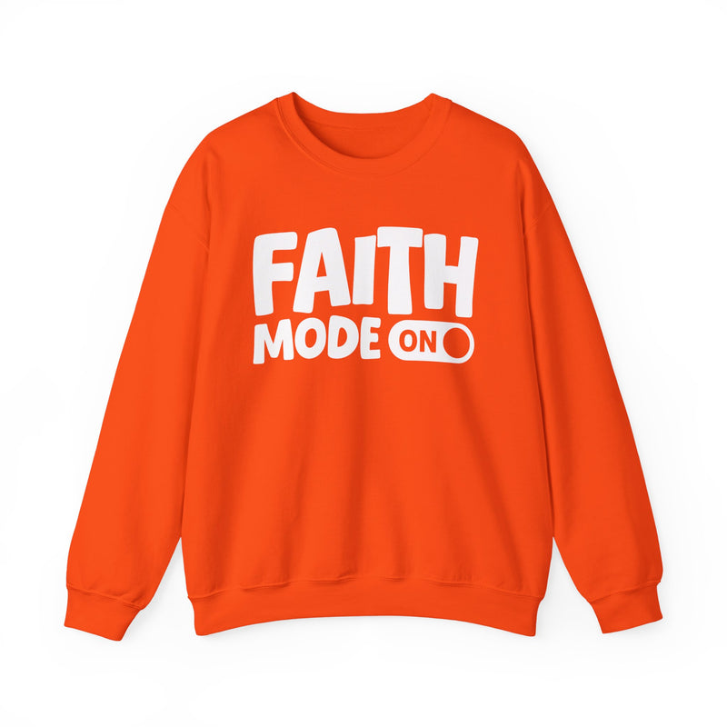 Faith Mode On — Motivational Positive Graphic Sweatshirt
