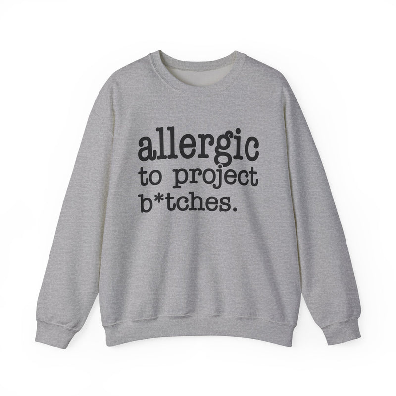 Allergic To Project Bitches