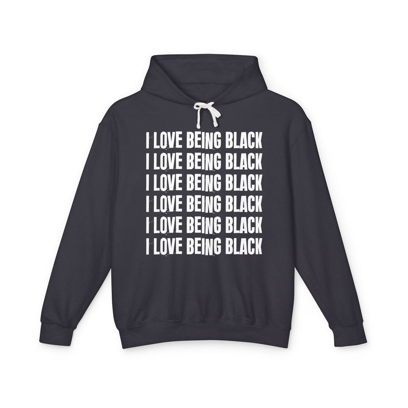 I Love Being Black — Gen X Slang Hoodie