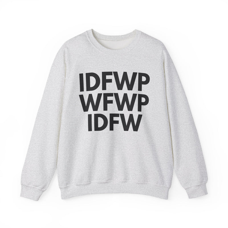 IDFWPWFWPIDFW — Sweatshirt