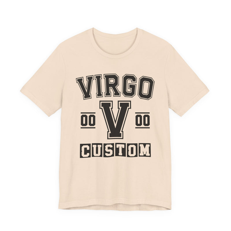 Custom Virgo Varsity T-Shirt — Customize Birthday Day/Month/Year — Customize Season/nation/Society