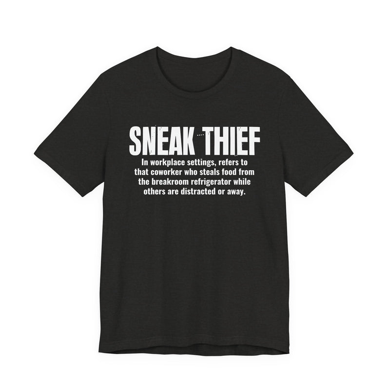 Sneak Thief — Prison Slang Definition T-Shirt