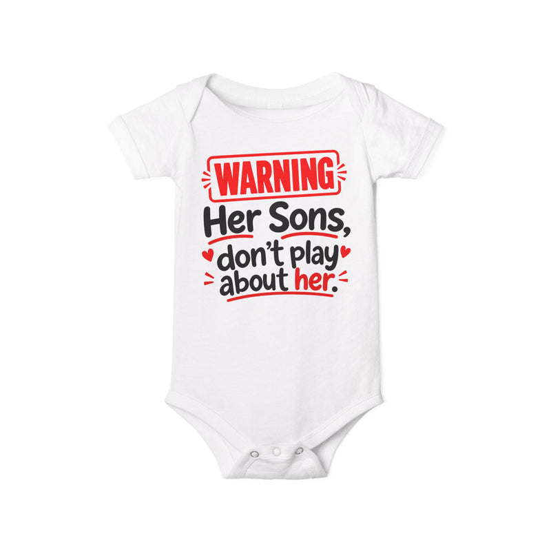 Warning Her Sons Don’t Play About Her - Infant One Piece