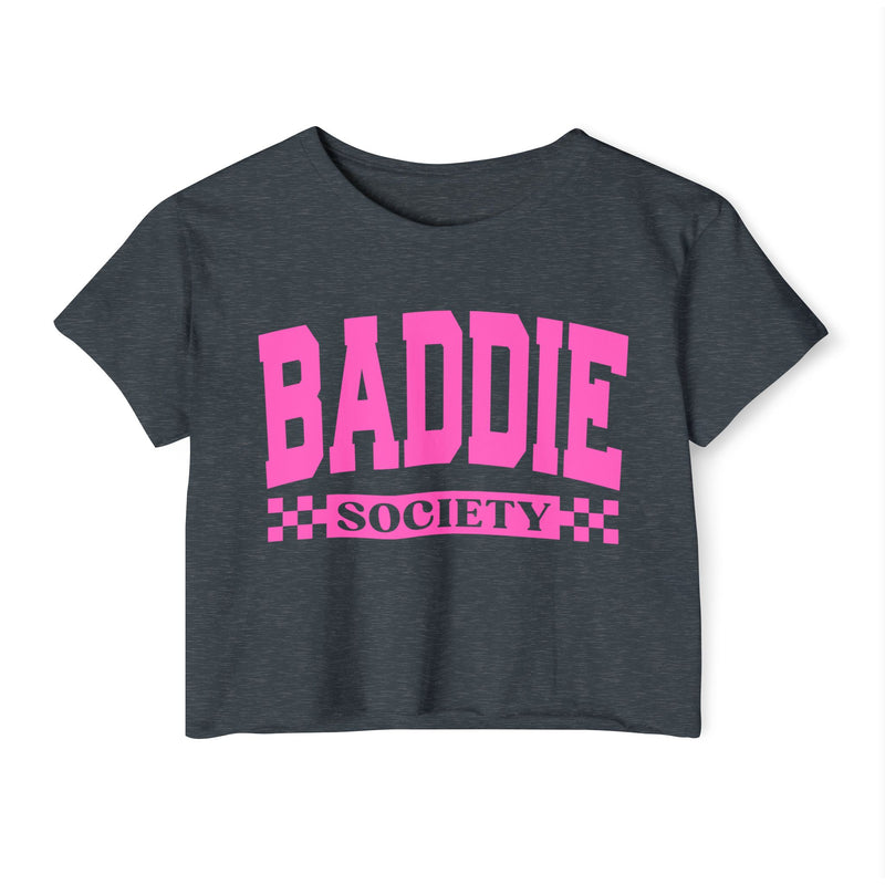 Baddie Society Crop Top — Women's Festival Graphic Tee