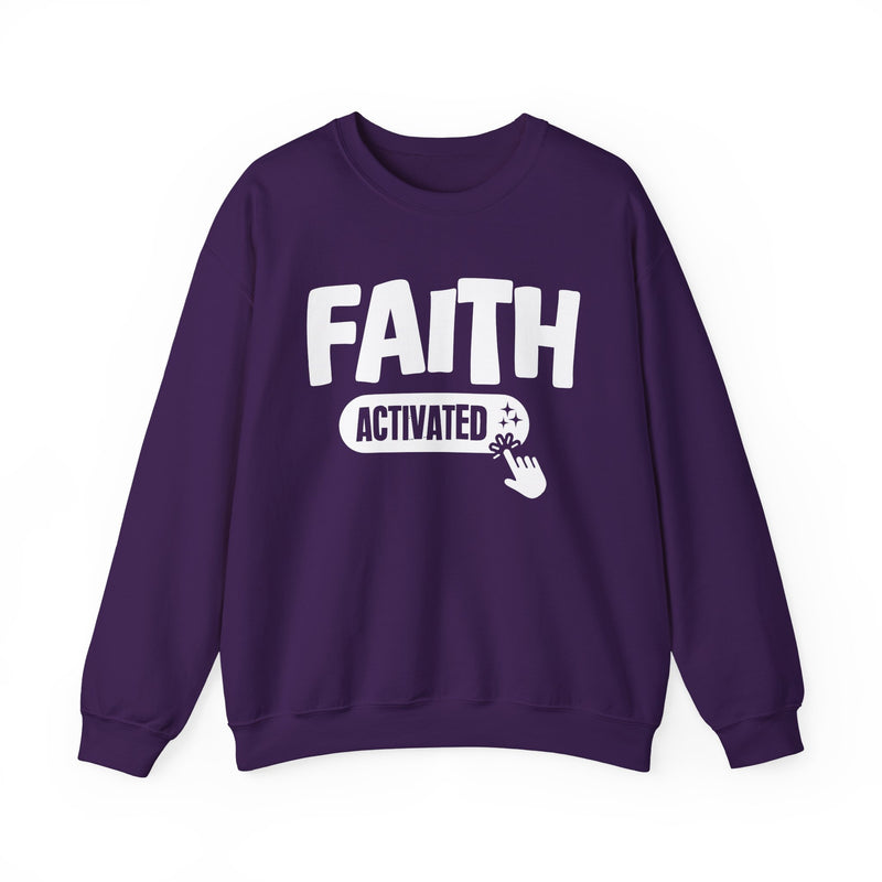 Faith Activated — Motivational Sweatshirt