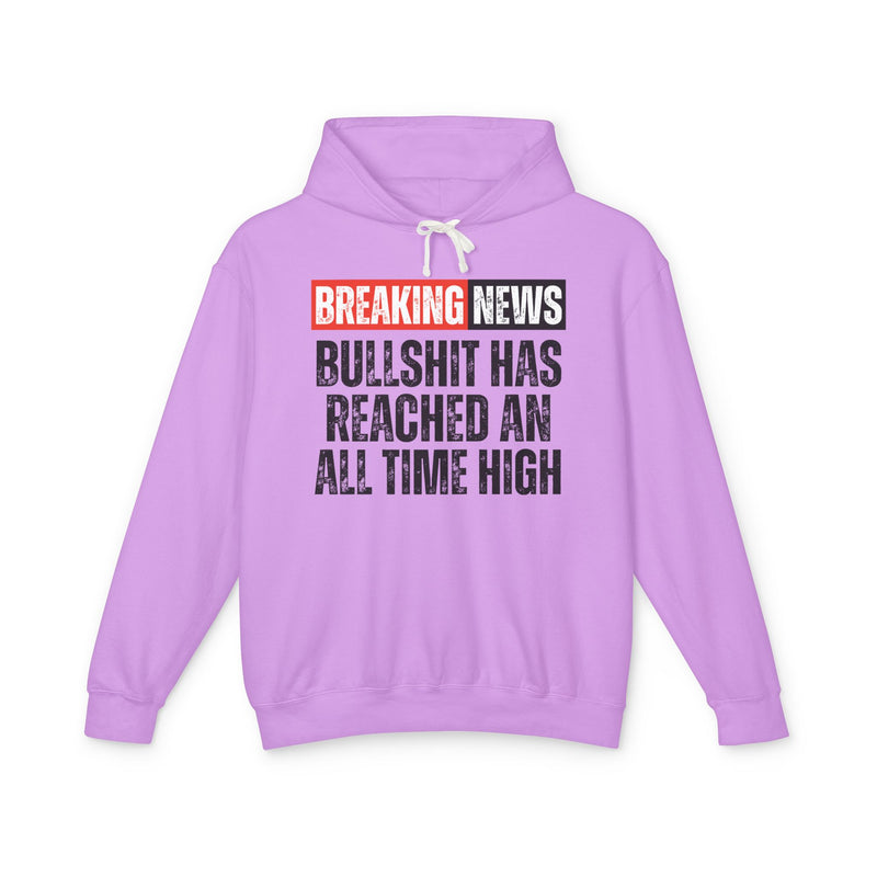 Breaking News: Bullshit Has Reached An All Time High- Funny News Alert Hoodie