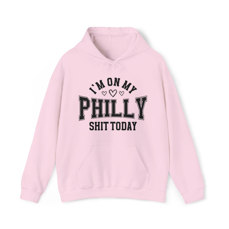 Hoodie with bold lettering reading I'M ON MY PHILLY SHIT TODAY, in a heart-accented design, product view.