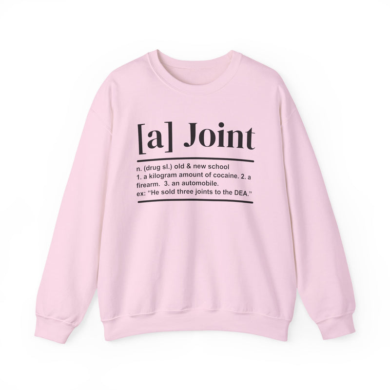 A Joint — Sweatshirt