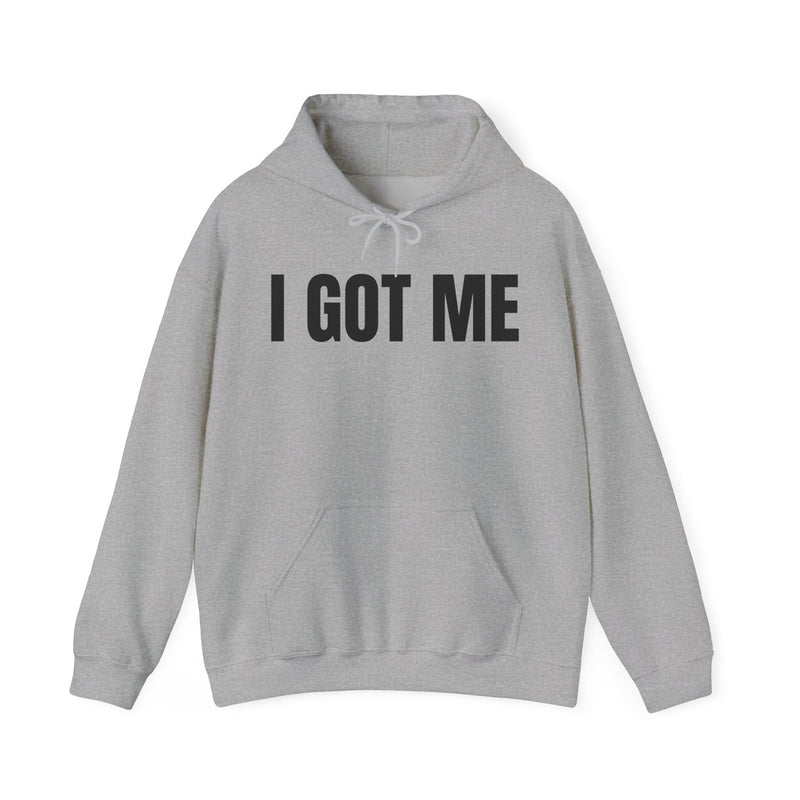 I Got Me — Hoodie