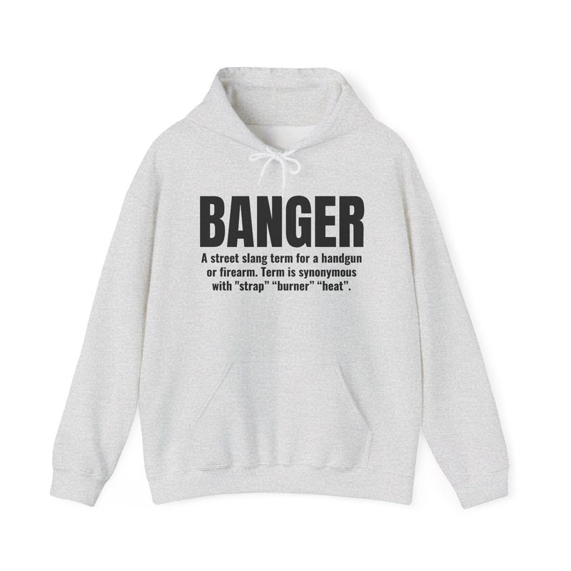 Banger — Street Slang Definition Hoodie