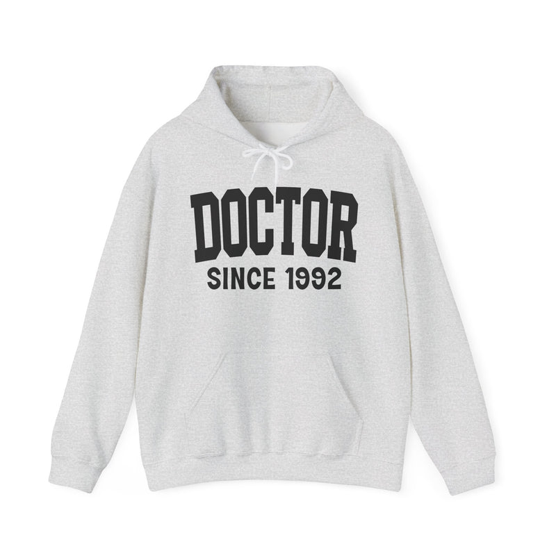 Doctor Personalization Hoodie — Add Your Special "Since Date"