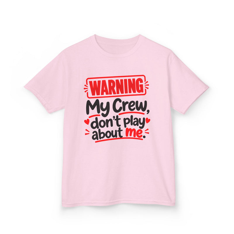 Warning My Squad Don’t Play About Me — Youth T-Shirt