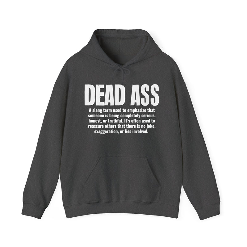 Dead Ass — Street Slang Definition Hoodie