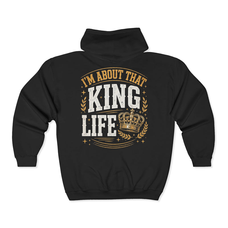 Black zip hoodie with white and gold western lettering reading "I'M ABOUT THAT KING LIFE", back flat-lay view.