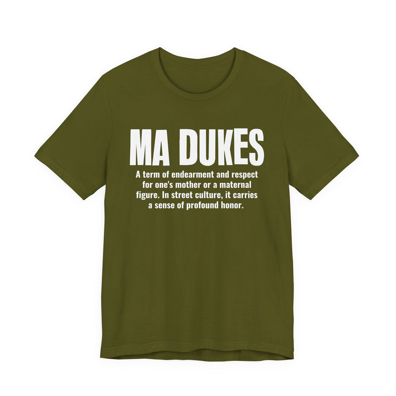 Ma Dukes — Old School Slang Definition T-Shirt