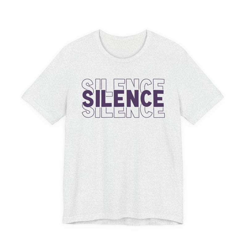 Silence T-Shirt..