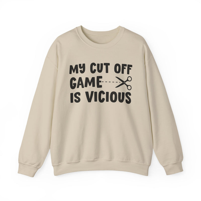 Sand sweatshirt with white collegiate lettering reading MY CUTOFF GAME IS VICIOUS, flat-lay view.