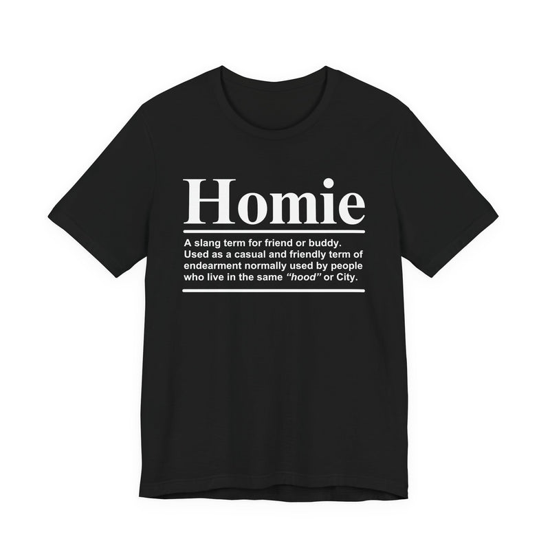 Homie T-Shirt