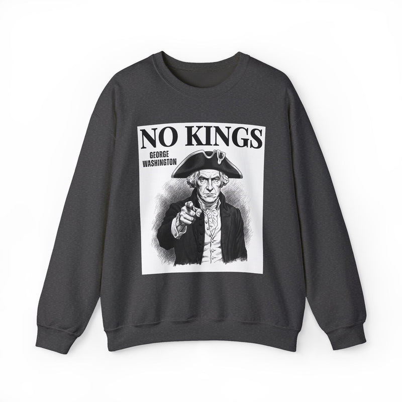 No Kings: George Washington — Sweatshirt
