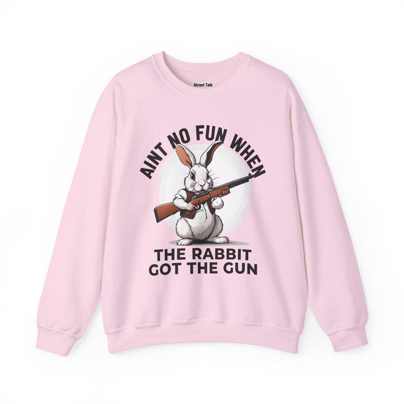 Aint No Fun When The Rabbit Got The Gun — Sweatshirt