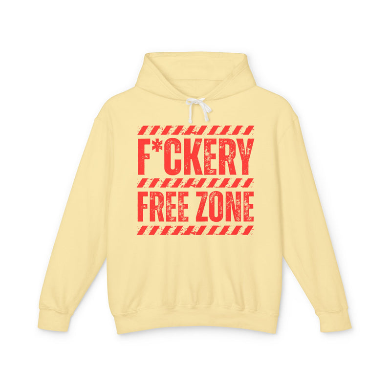 Fuckery Free Zone Hoodie — Funny Boundaries Hoodie