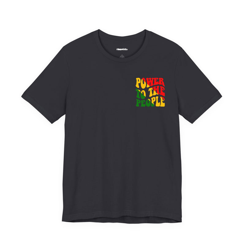 Power To The People T-shirt -Back printed
