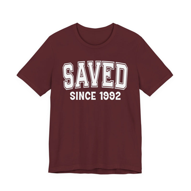 Saved Personalization T-Shirt — Add Your Special "Since Date"