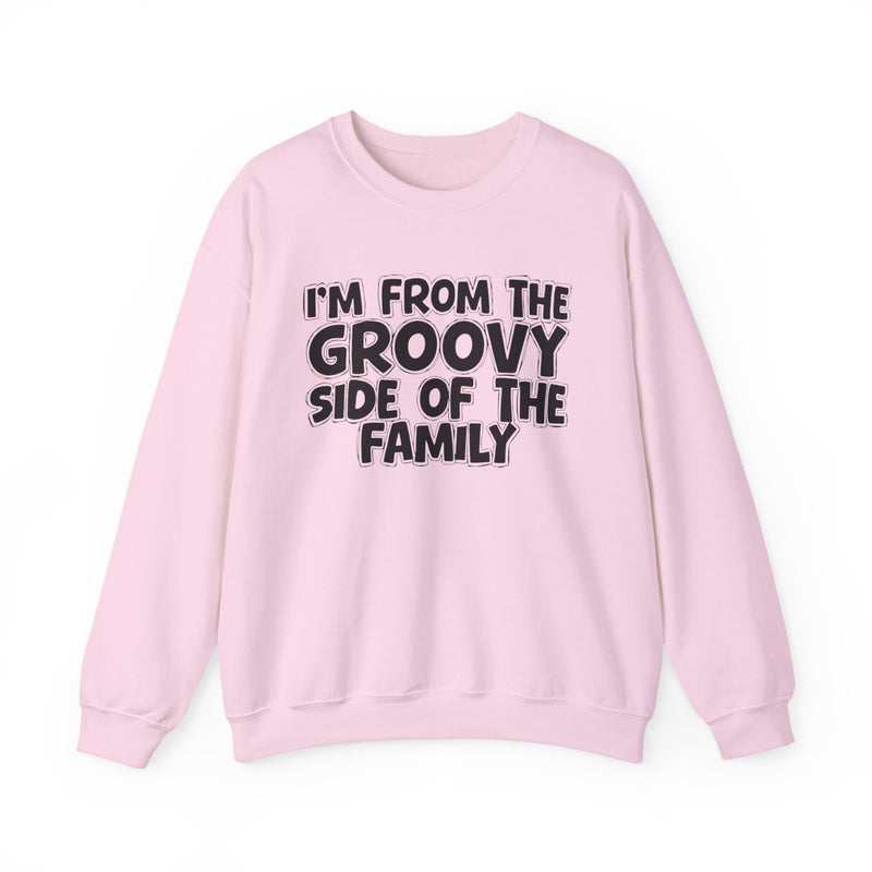 I'm From The Groovy Side of the Family