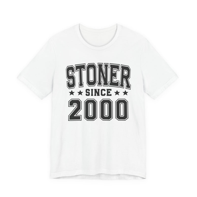 Stoner Since (Personalized Date) — 420 Friendly T-shirt