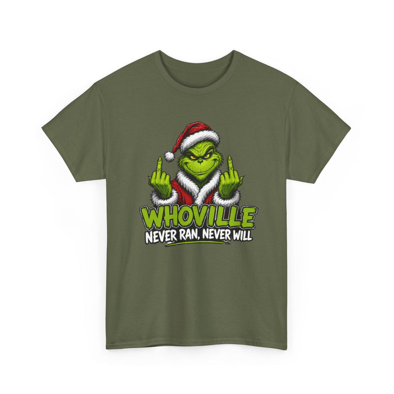 Whoville Never Ran Never Will — Fuck Christmas Holiday Protest T-Shirt