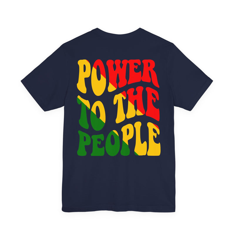 Power To The People T-shirt -Back printed