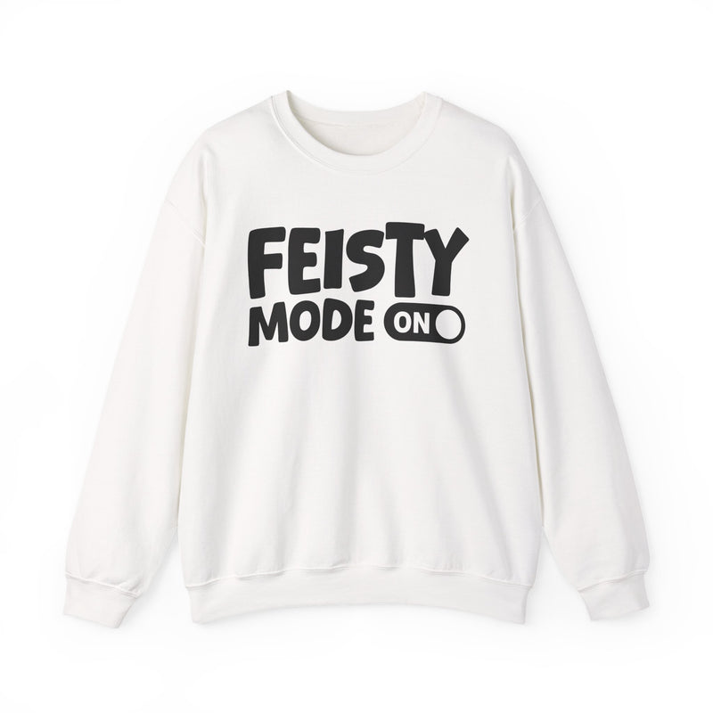 Cream sweatshirt with black bubble lettering reading FEISTY MODE ON, front.