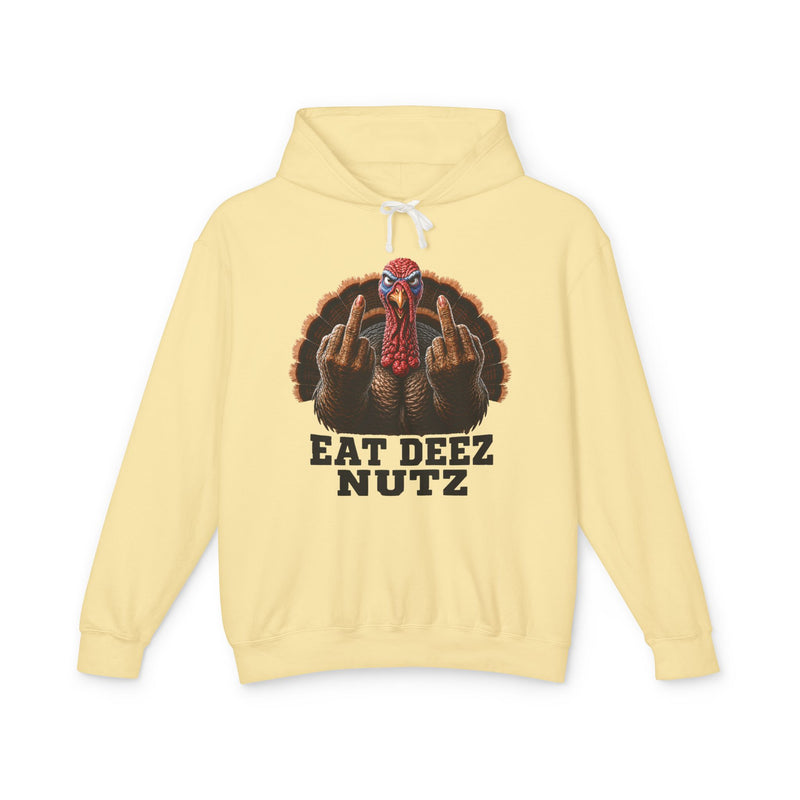 Turkey Eat Deez Nutz -Anti-Thanksgiving Hoodie