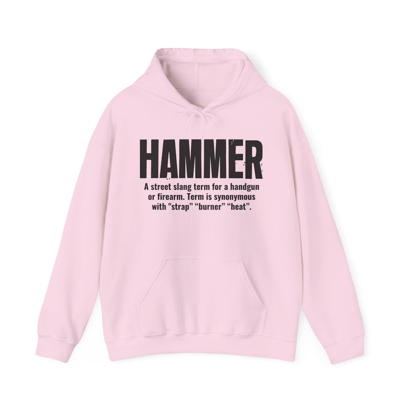 Hammer — Criminal Slang Definition Hoodie
