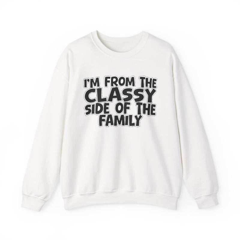 I'm From The Classy Side of the Family