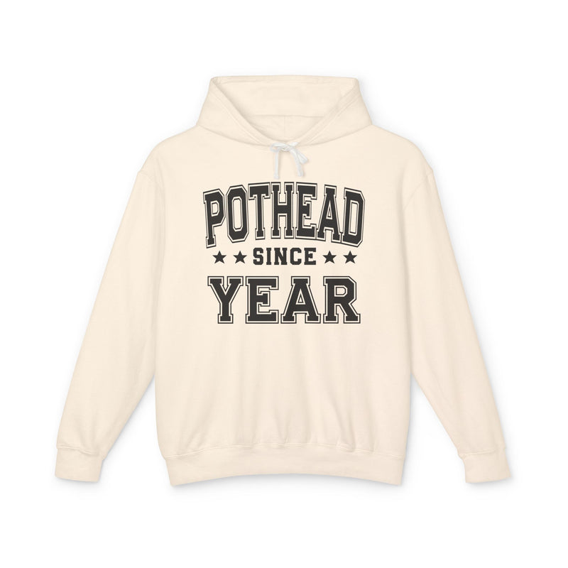 Pothead Since (Personalized Date) — Marijuana Vibes Hoodie