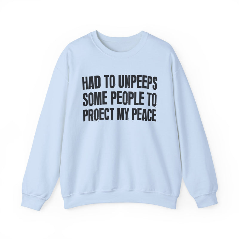 Had To Unpeeps Some People To Be At Peace