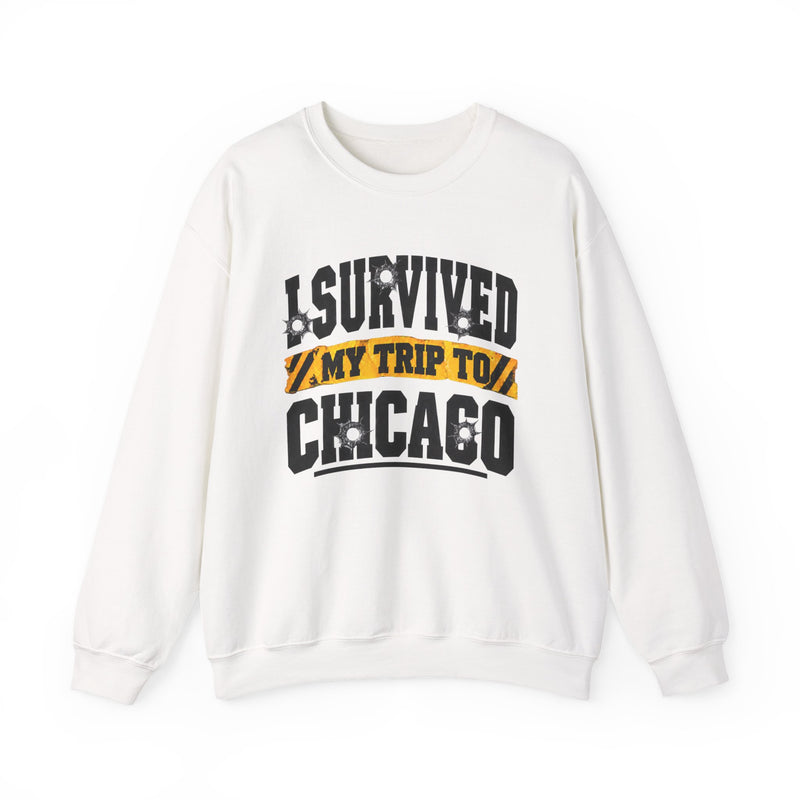 Sweatshirt with bold lettering reading I SURVIVED MY TRIP TO CHICAGO, product view.