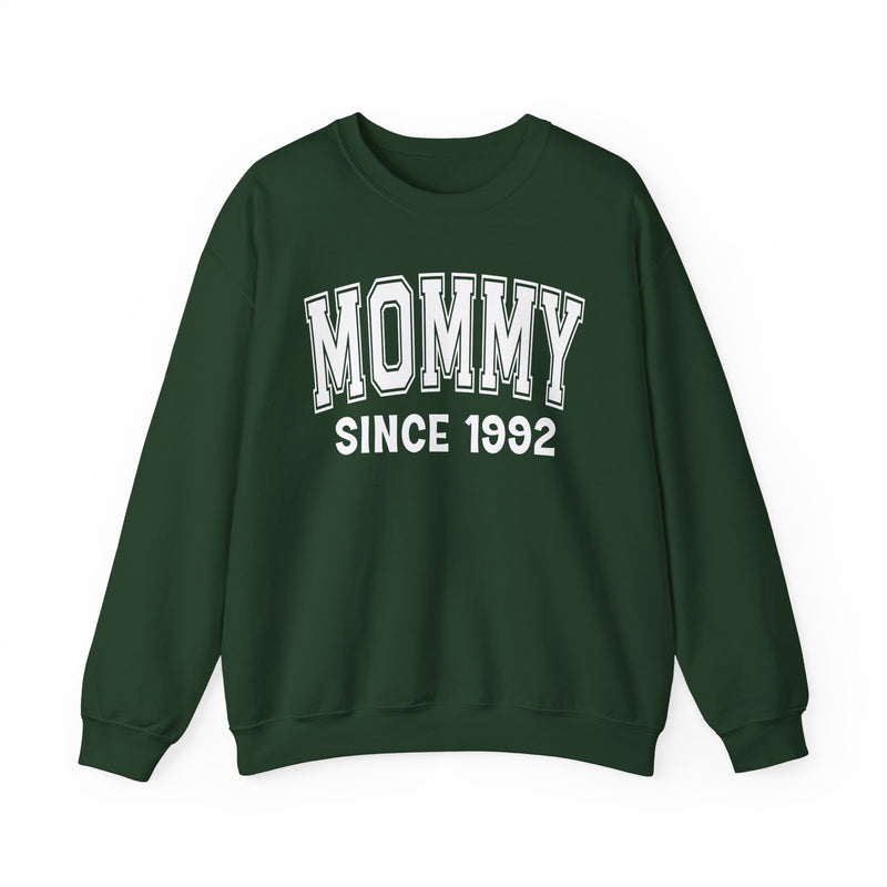 Mommy Personalization Sweatshirt — Add Your Special "Since Date"