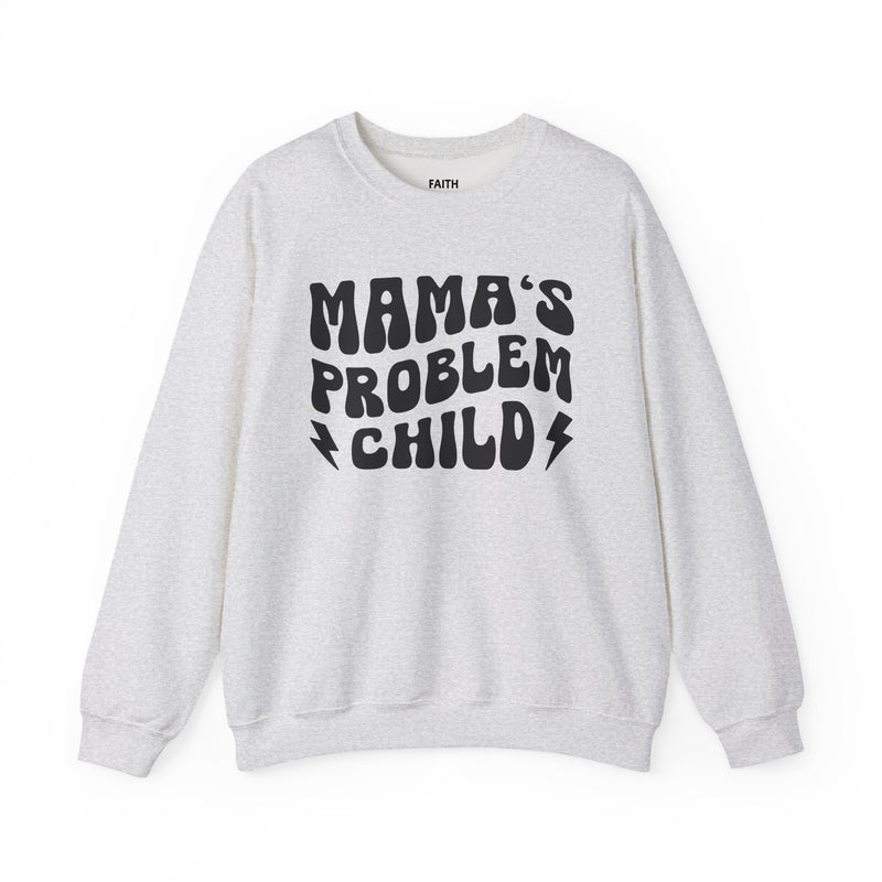 Mama's Problem Child Sweatshirt (wavy solid print)