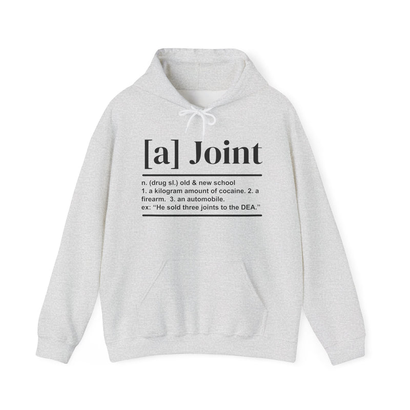 A Joint — Hoodie