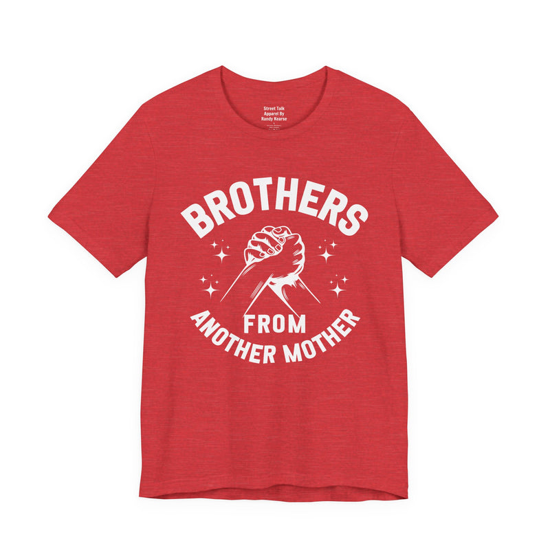 Brothers From Another Mother — Tee fabric detail close-up: lettering reading 'BROTHERS FROM ANOTHER MOTHER'. Street Talk Designs family statement apparel.