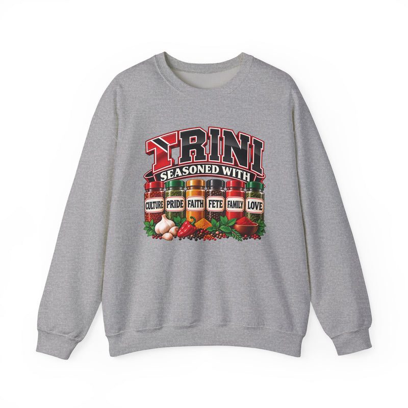 Trini Seasoned With Culture Pride Faith Fete Family Love — Sweatshirt