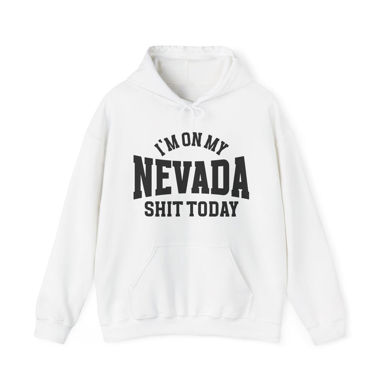 Hoodie with lettering reading I'm On My Nevada Shit Today, gallery image 2.